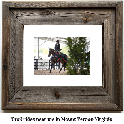 trail rides near me in Mount Vernon, Virginia